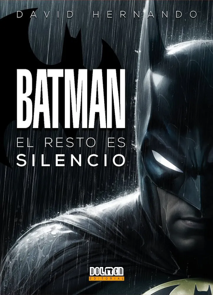 Batman: El resto es silencio