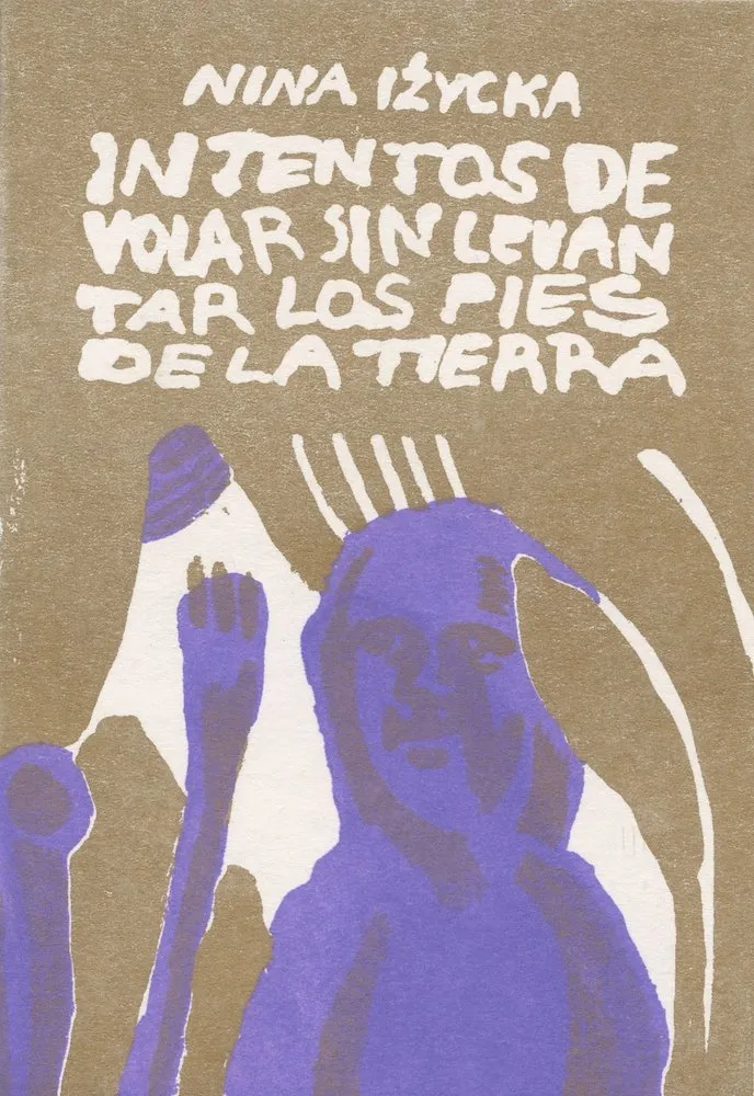 Intentos de volar sin levantar los pies de la tierra