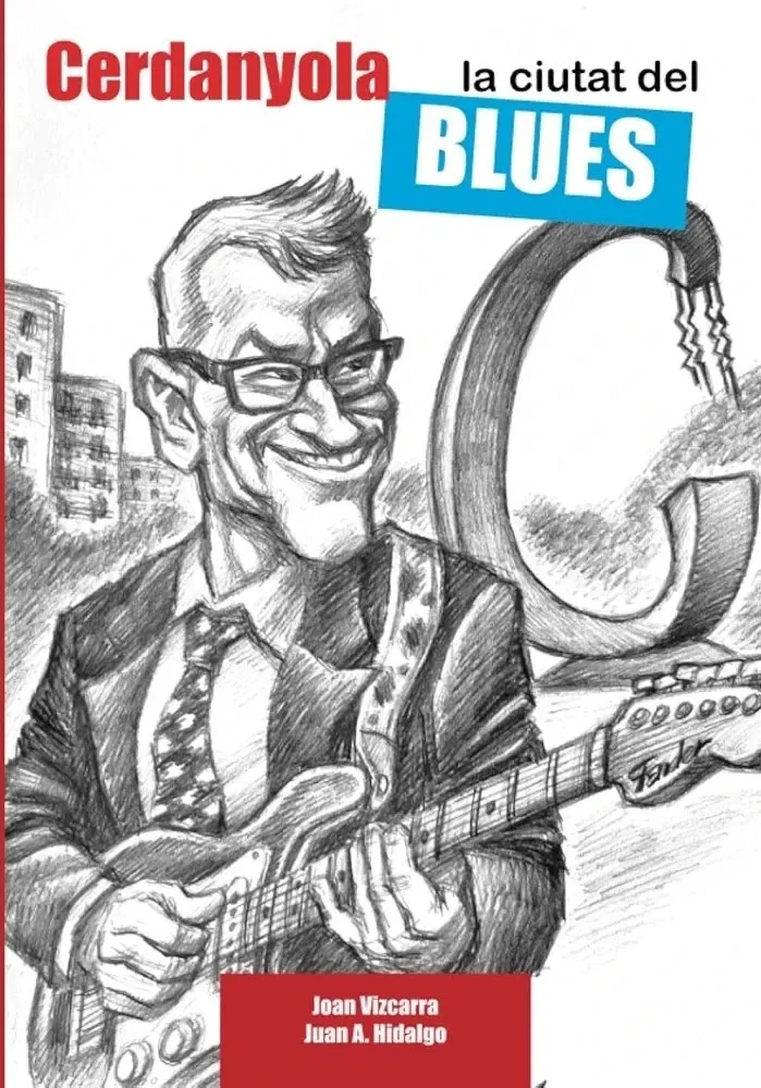Cerdanyola la ciutat del blues (Autoedición)