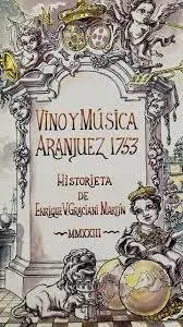 Vino y música Aranjuez 1753