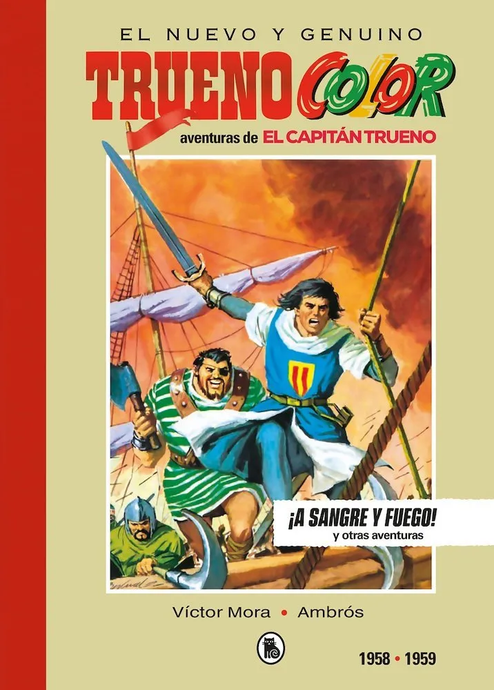 El nuevo y genuino Trueno Color. Aventuras de El capitán Trueno