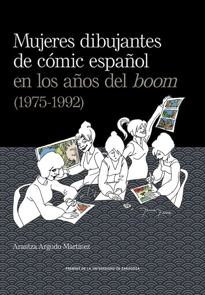 Mujeres dibujantes del cómic español en los años del boom (1975-1992) (Prensas de la Universidad de 