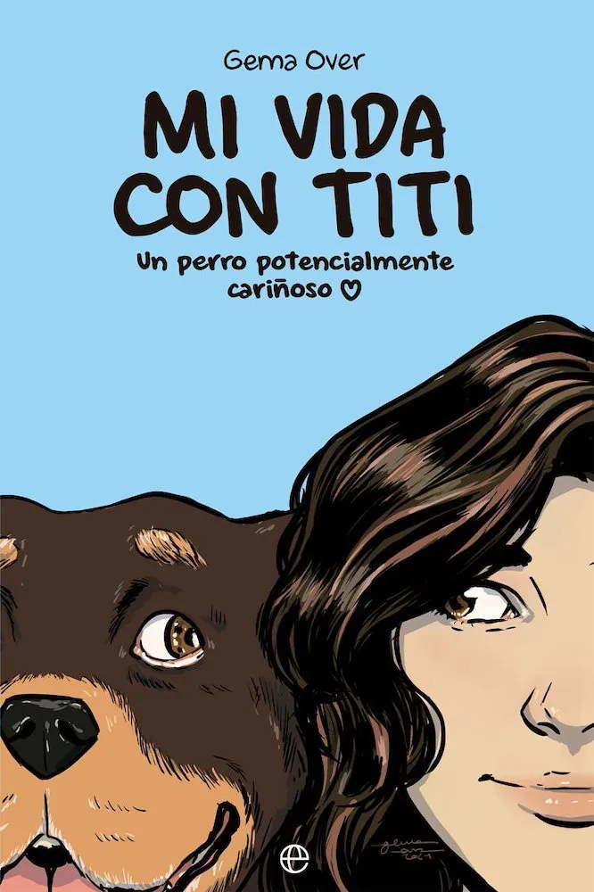 Mi vida con Titi: Un perro potencialmente cariñoso