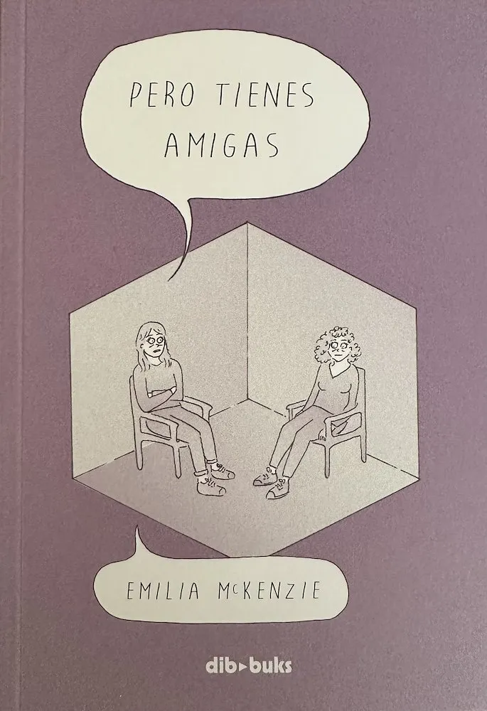 Pero tienes amigas