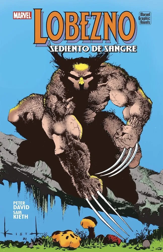 Lobezno: Sediento de sangre. Novelas Gráficas Marvel