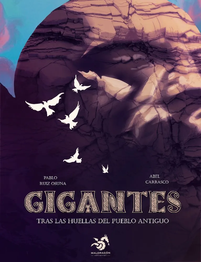 Gigantes, tras las huellas del pueblo antiguo