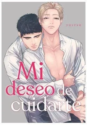Mi deseo de cuidarte