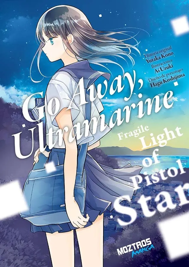 Go Away Ultramarine: Fragile Light of Pistol Star