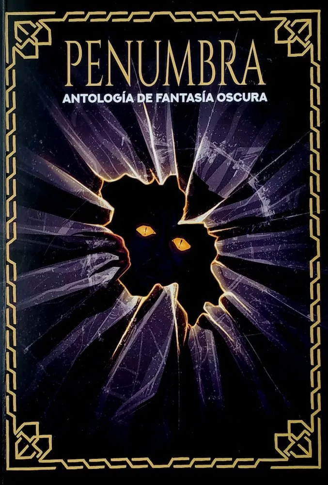 Penumbra - Antología de Fantasía Oscura (Autoedición)