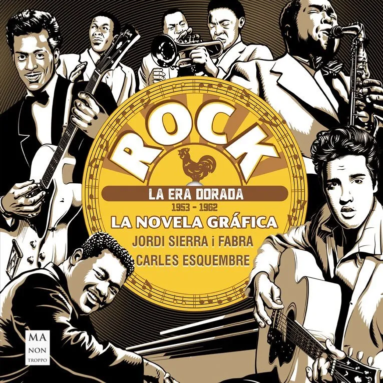 Rock: La era dorada 1953-1962. La novela gráfica
