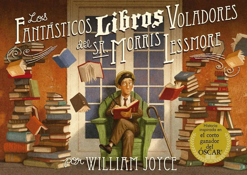 Los Fantásticos Libros Voladores del Sr. Morris Lessmore
