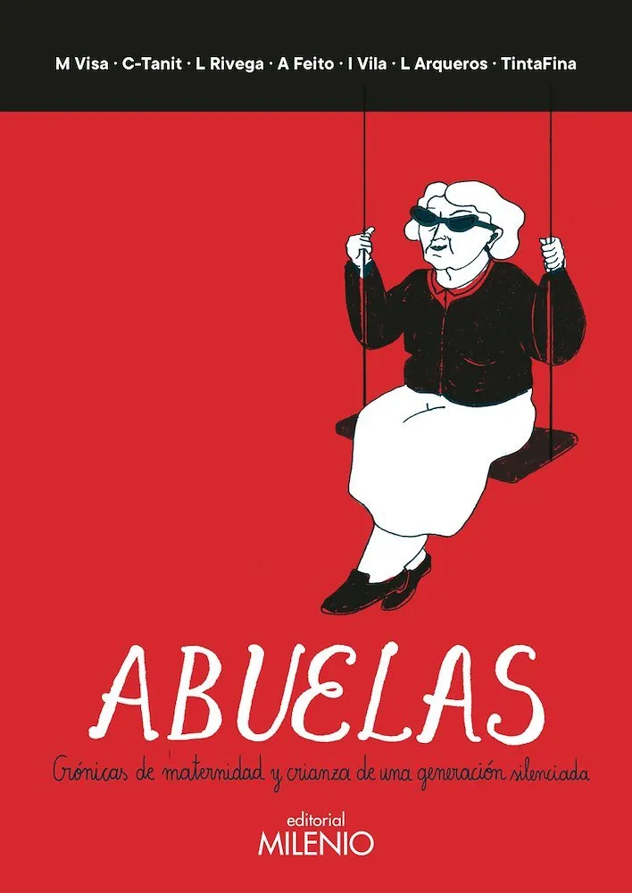 Abuelas. Crónicas de maternidad y crianza de una generación silenciada