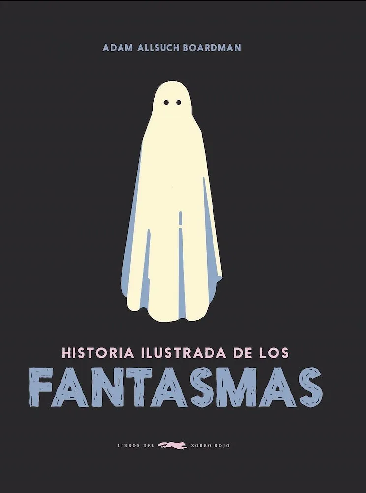 Historia ilustrada de los fantasmas