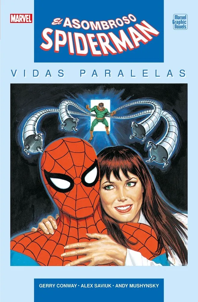 El Asombroso Spiderman: Vidas paralelas. Novelas Gráficas Marvel