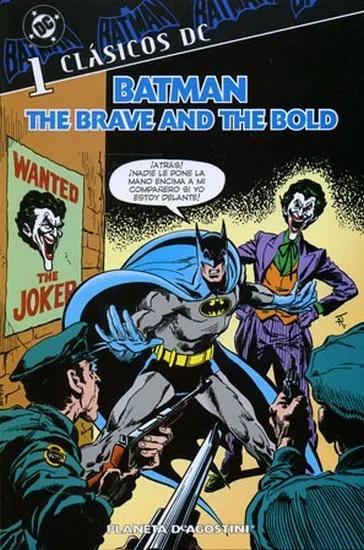 Batman. The Brave and the Bold. Clásicos DC