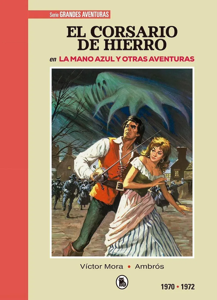 El Corsario de Hierro. Serie Grandes Aventuras