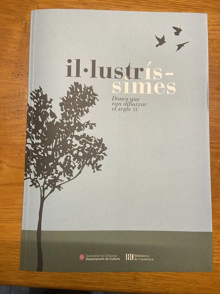 Il·lustríssimes. Dones que van dibuixar el segle XX