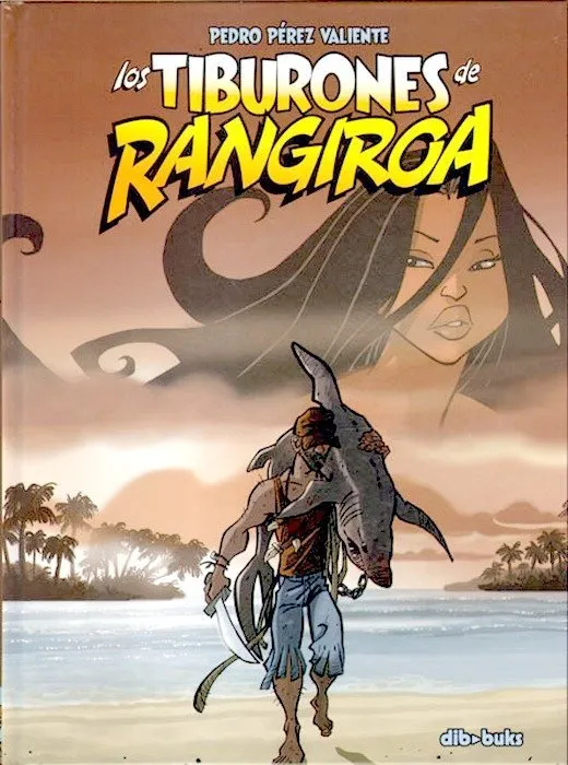 Los tiburones de Rangiroa