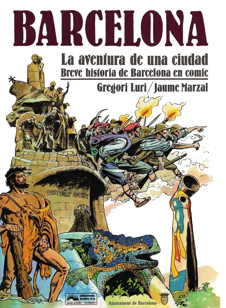 Barcelona. La aventura de una ciudad. Breve historia de Barcelona en cómic (Ediciones Junior / Ajunt