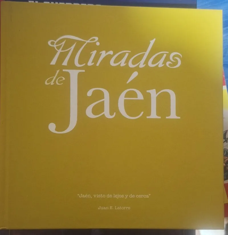 Miradas de Jaén (Autoedición)