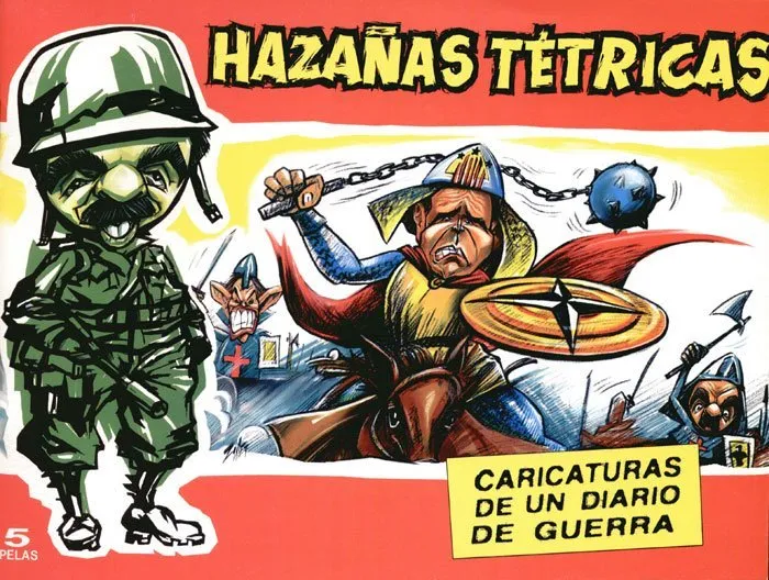 Hazañas Tétricas. Caricaturas de un diario de guerra