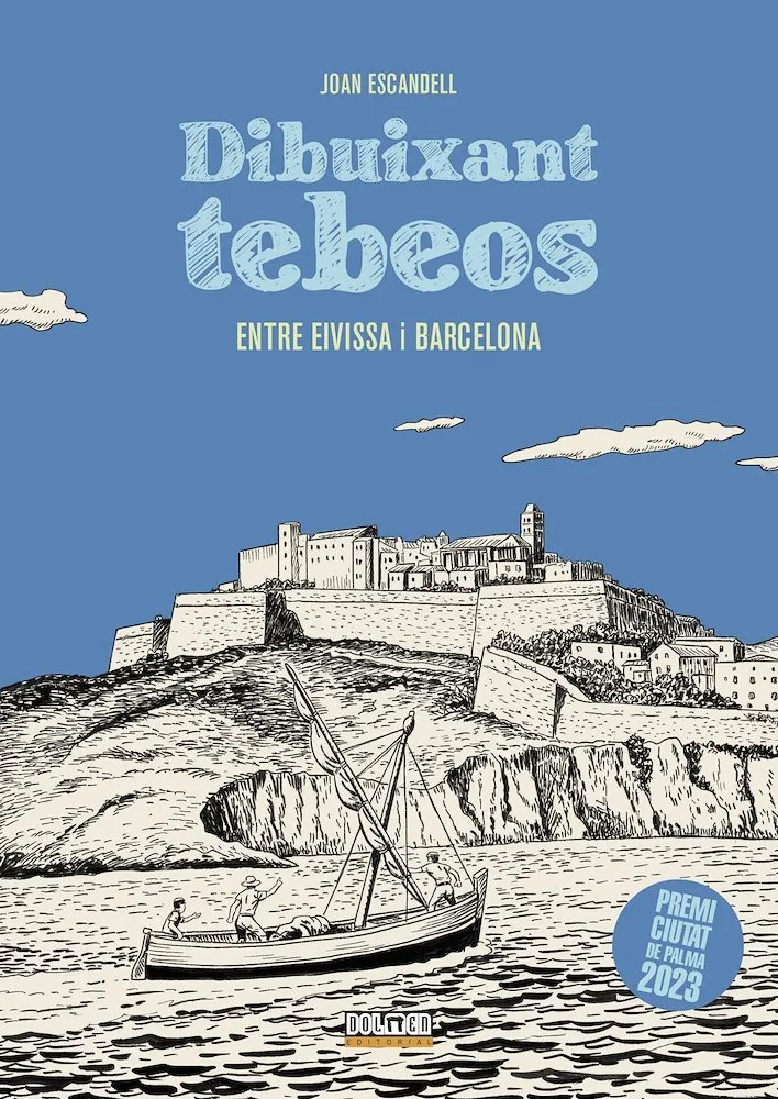 Dibuixant tebeos entre Eivissa i Barcelona