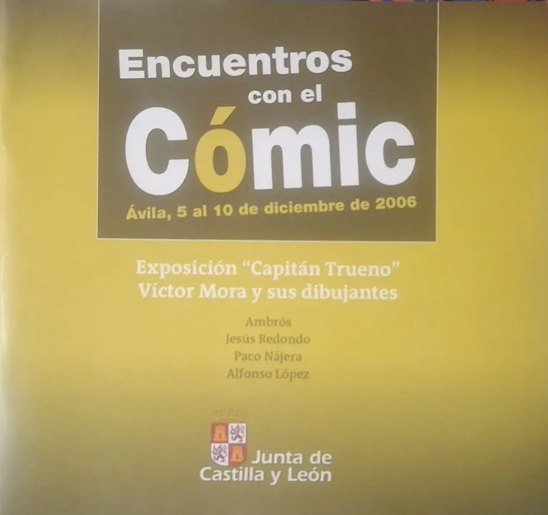 Encuentros con el Cómic. Exposición "Capitán Trueno" Víctor Mora y sus dibujantes (Junta de Castilla