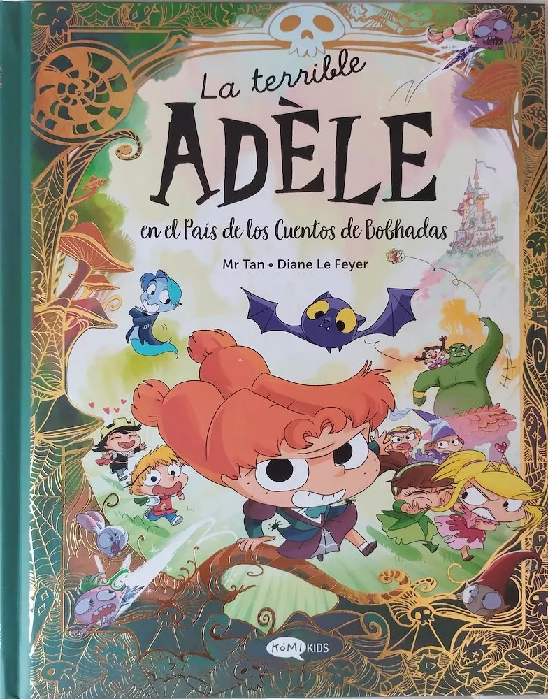 La terrible Adèle en el País de los Cuentos de Bobhadas