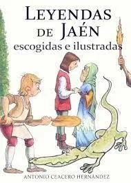 Leyendas de Jaén escogidas e ilustradas