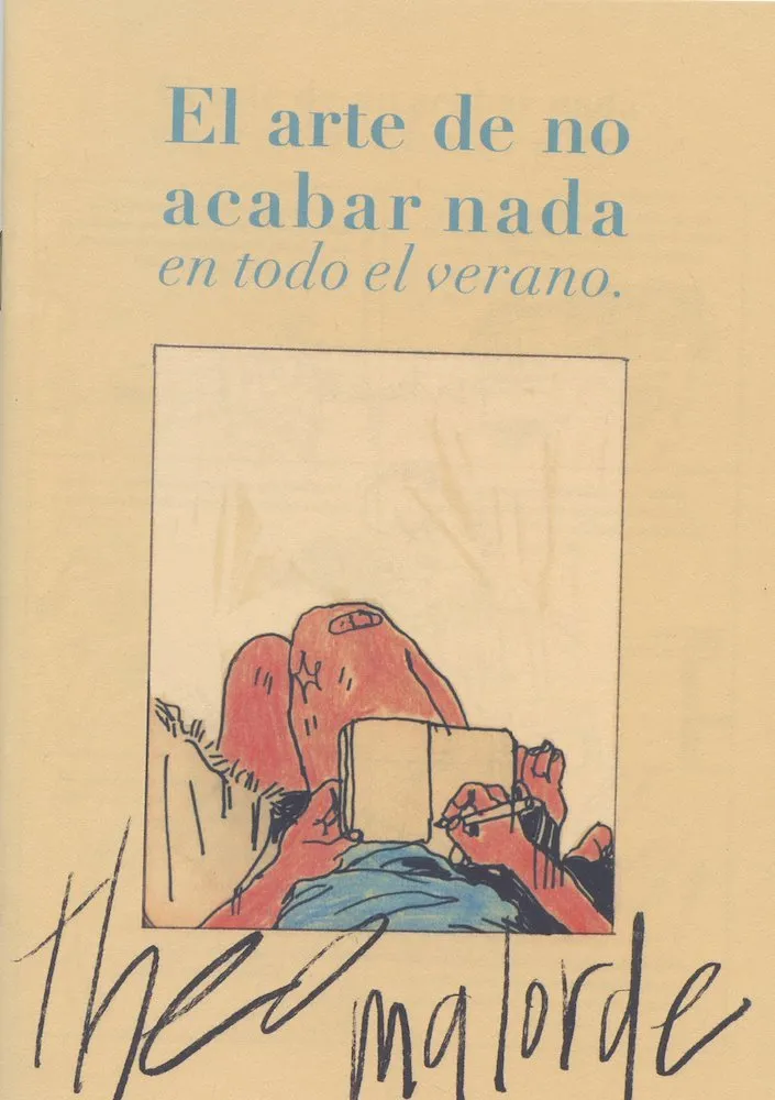 El arte de no acabar nada en todo el verano (Autoedición)