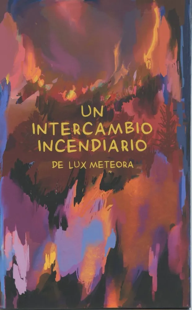 Un intercambio incendiario (Autoedición)
