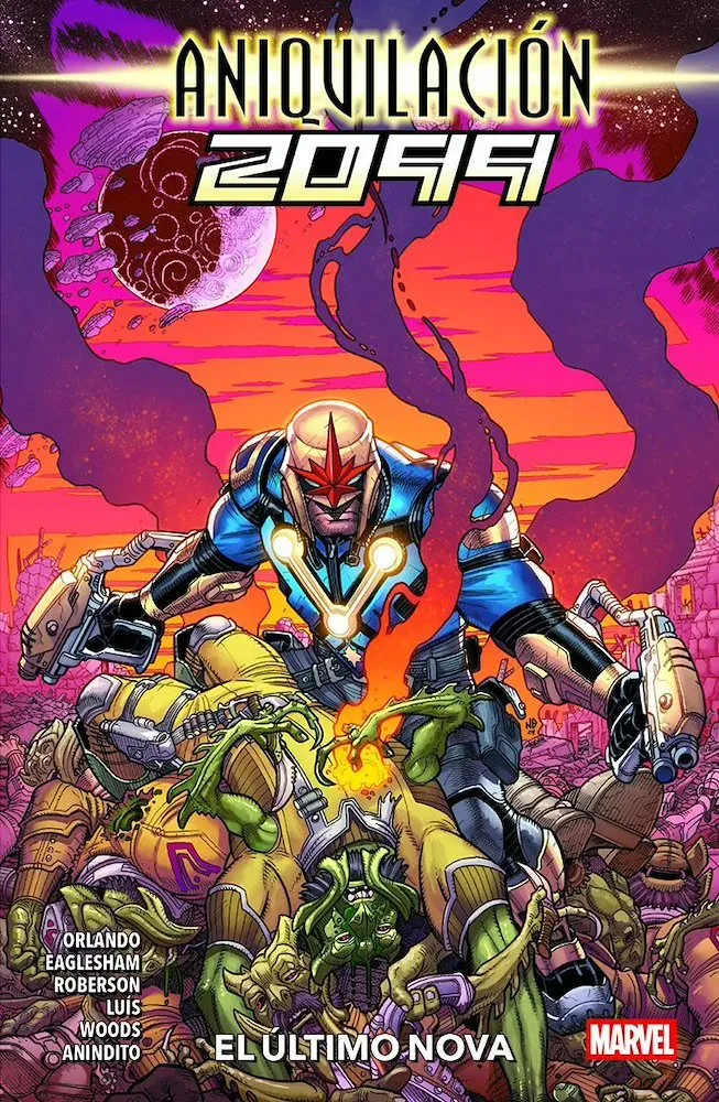Aniquilación 2099. 100% Marvel