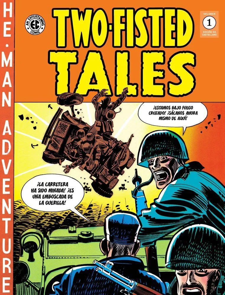 The EC Archives: Two-Fisted Tales