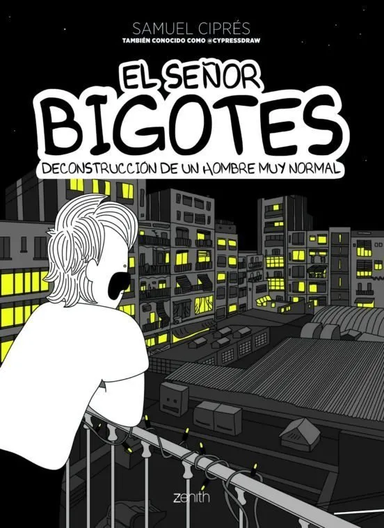 El señor Bigotes: Deconstrucción de un hombre muy normal