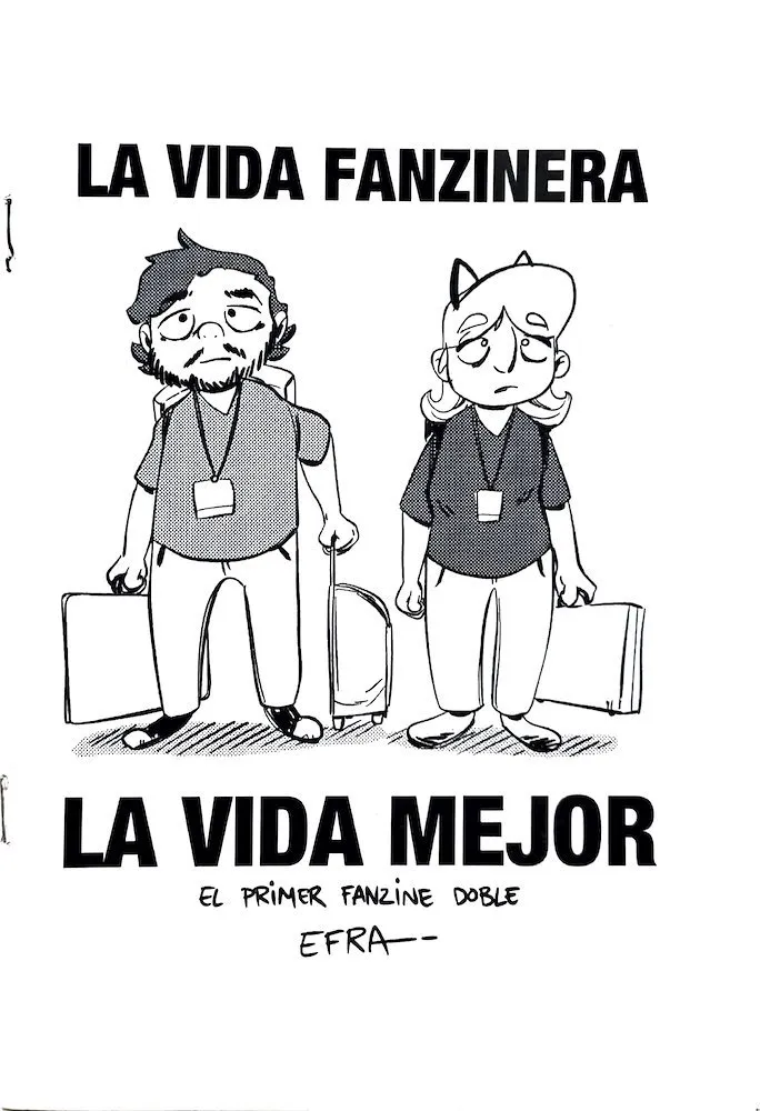 La vida fanzinera, la vida mejor