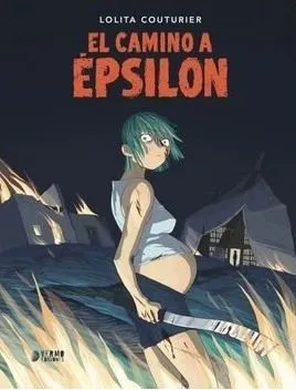 El camino a Épsilon