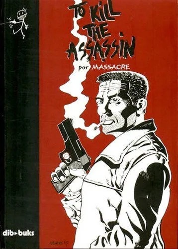 To Kill the Assassin