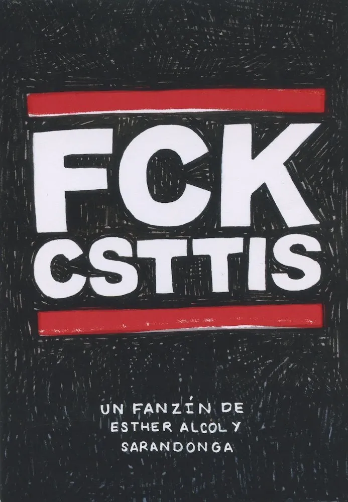 FCK CSTTIS (Autoedición)