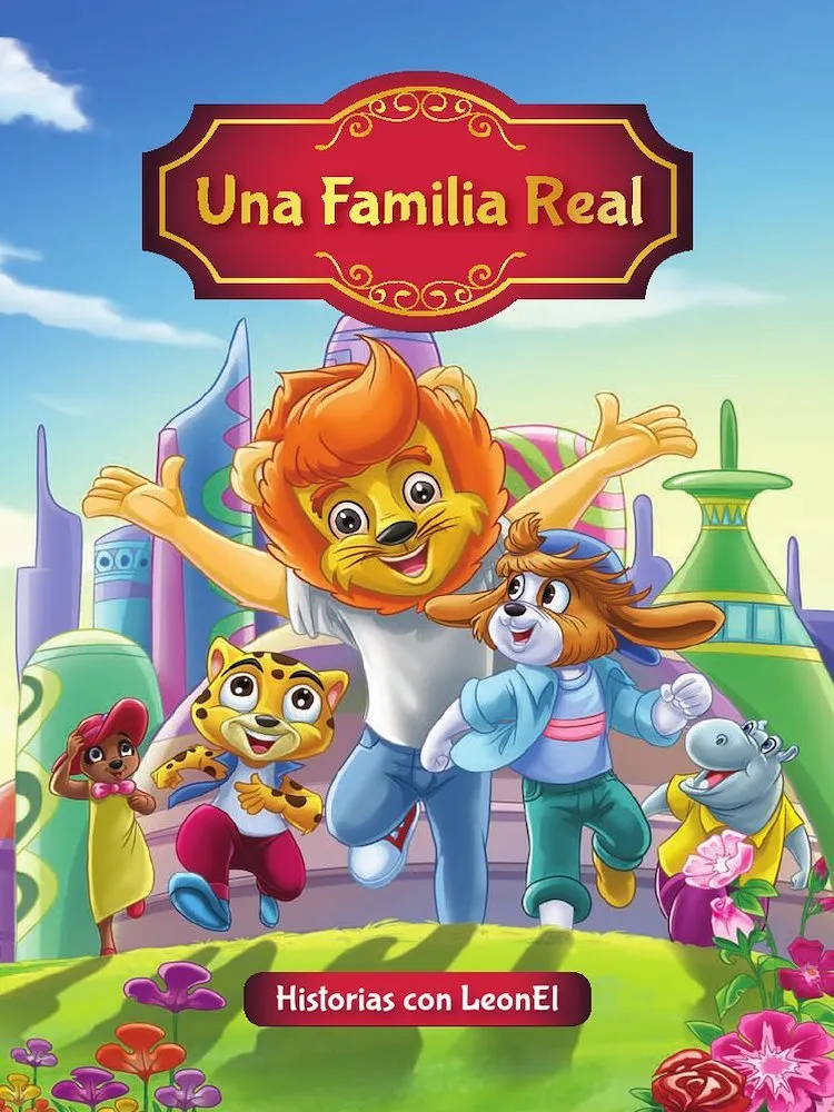 Una Familia Real. Historias con LeonEl