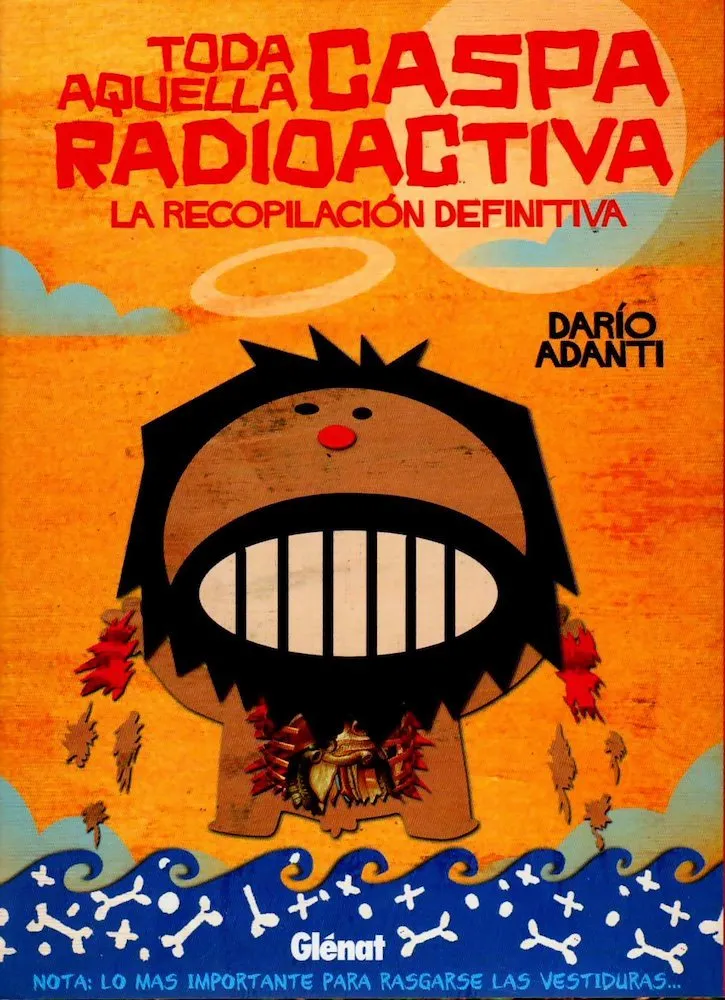 Toda aquella caspa radioactiva