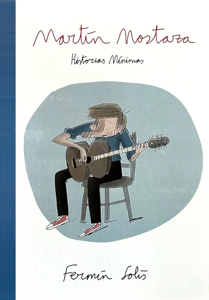 Martín Mostaza. Historias Mínimas