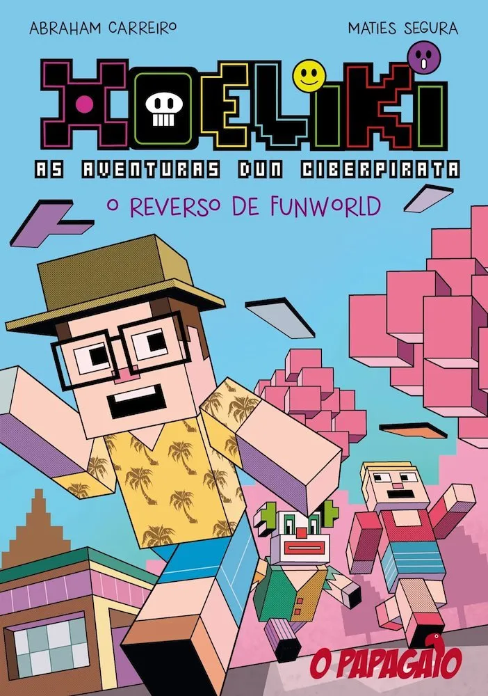Xoeliki: O reverso de Funworld