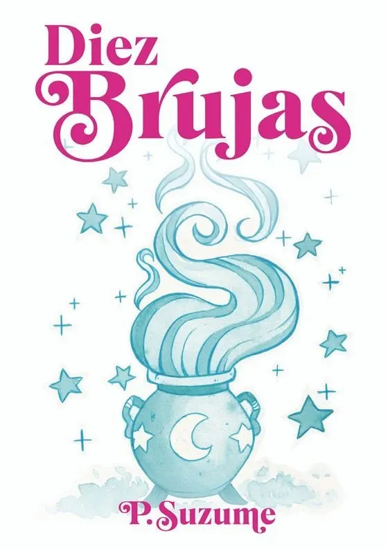 Diez Brujas (Autoedición)