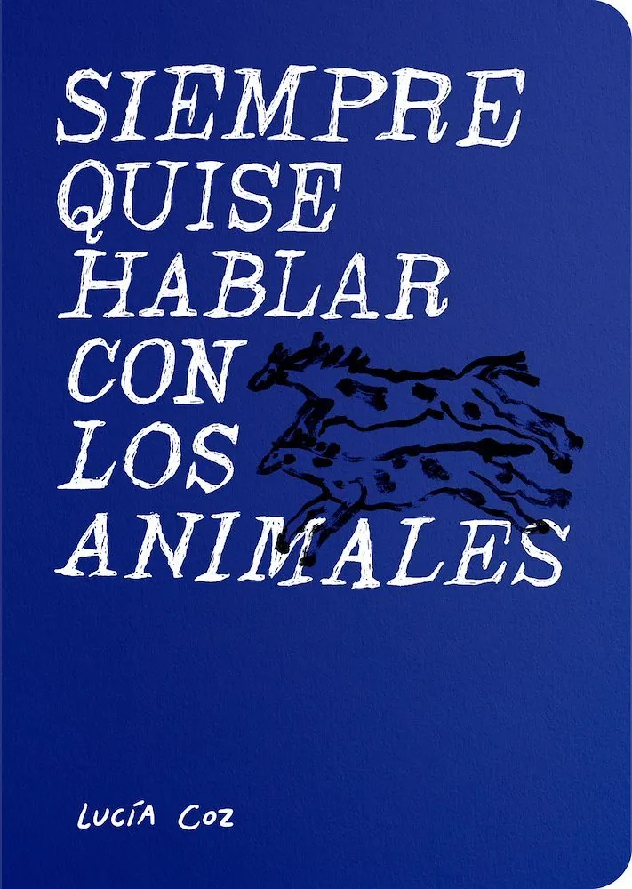 Siempre quise hablar con los animales