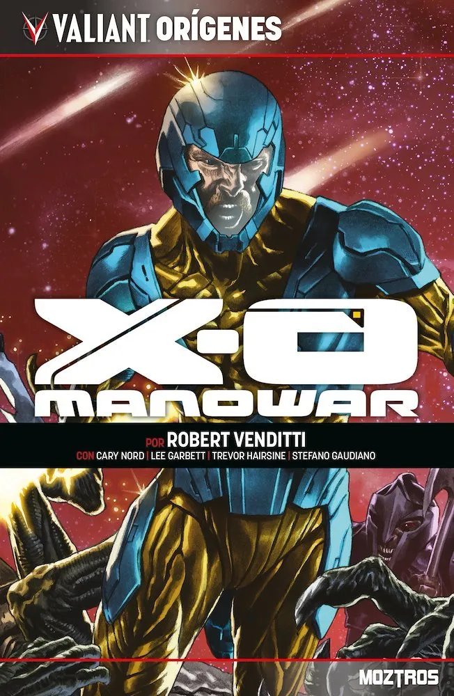 Valiant Orígenes: X-O Manowar