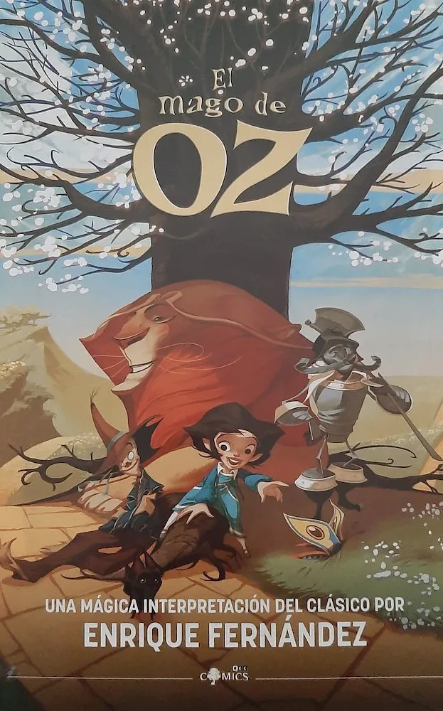 El mago de OZ - Una mágica interpretacion del clásico por Enrique Fernandez