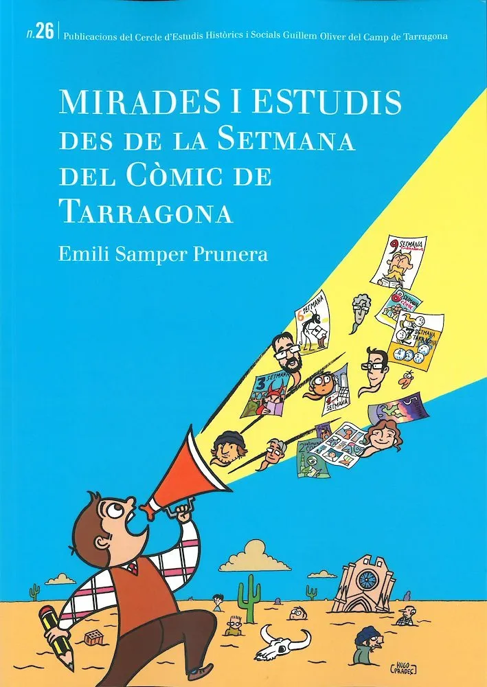 Mirades i estudis des de la Setmana del Còmic de Tarragona (Cercle d'Estudis Històrics i Socials Gui
