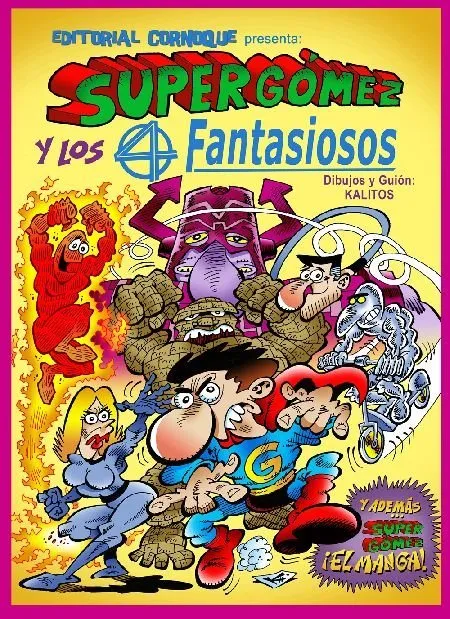 Supergómez y los 4 Fantasiosos
