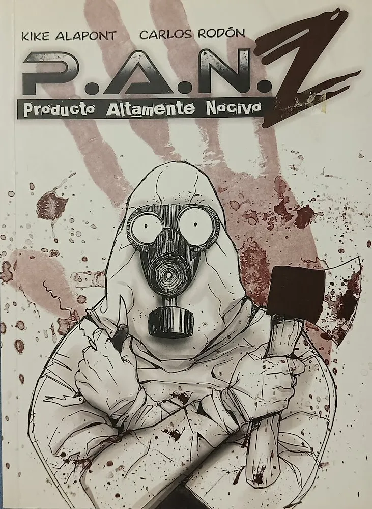P.A.N.Z Producto Altamente Nocivo