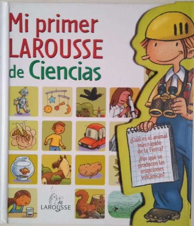 Mi primer Larousse de ciencias